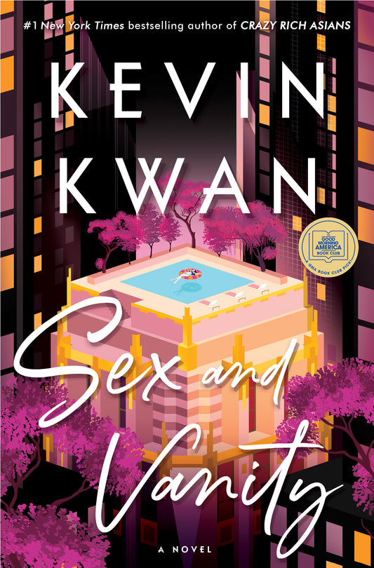 Sex and Vanity: A GMA Book Club Pick - A Novel