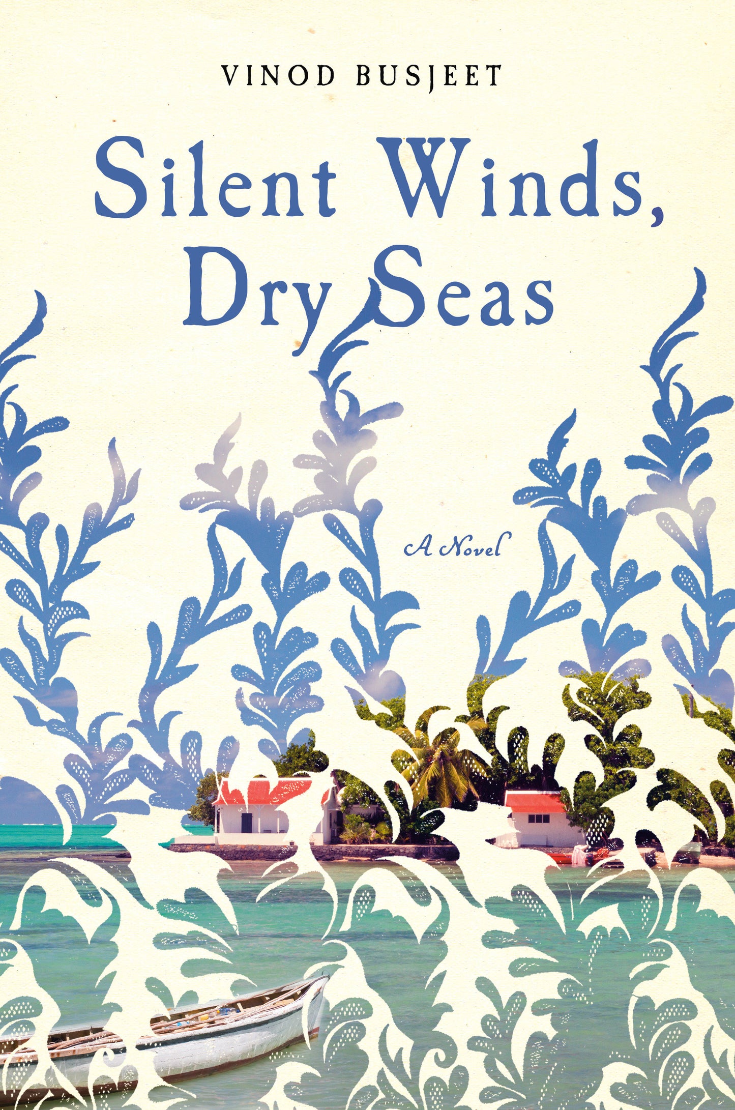 Silent Winds, Dry Seas - A Novel