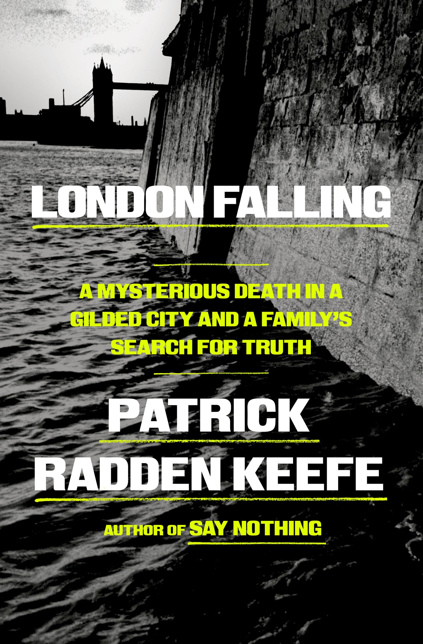 London Falling - A Mysterious Death in a Gilded City and a Family's Search for Truth