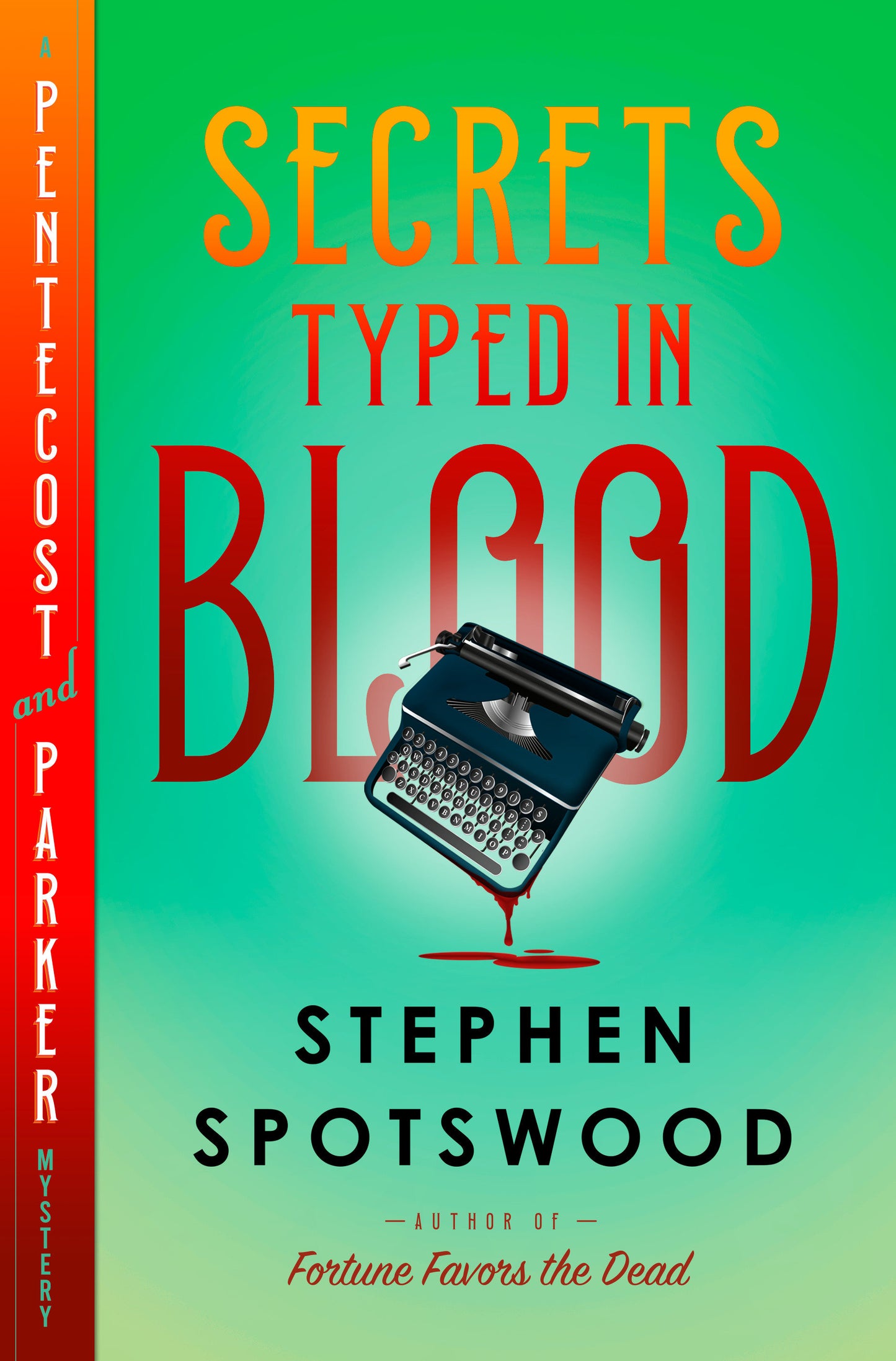 Secrets Typed in Blood - A Pentecost and Parker Mystery (A Pentecost and Parker Mystery) (Book:3)