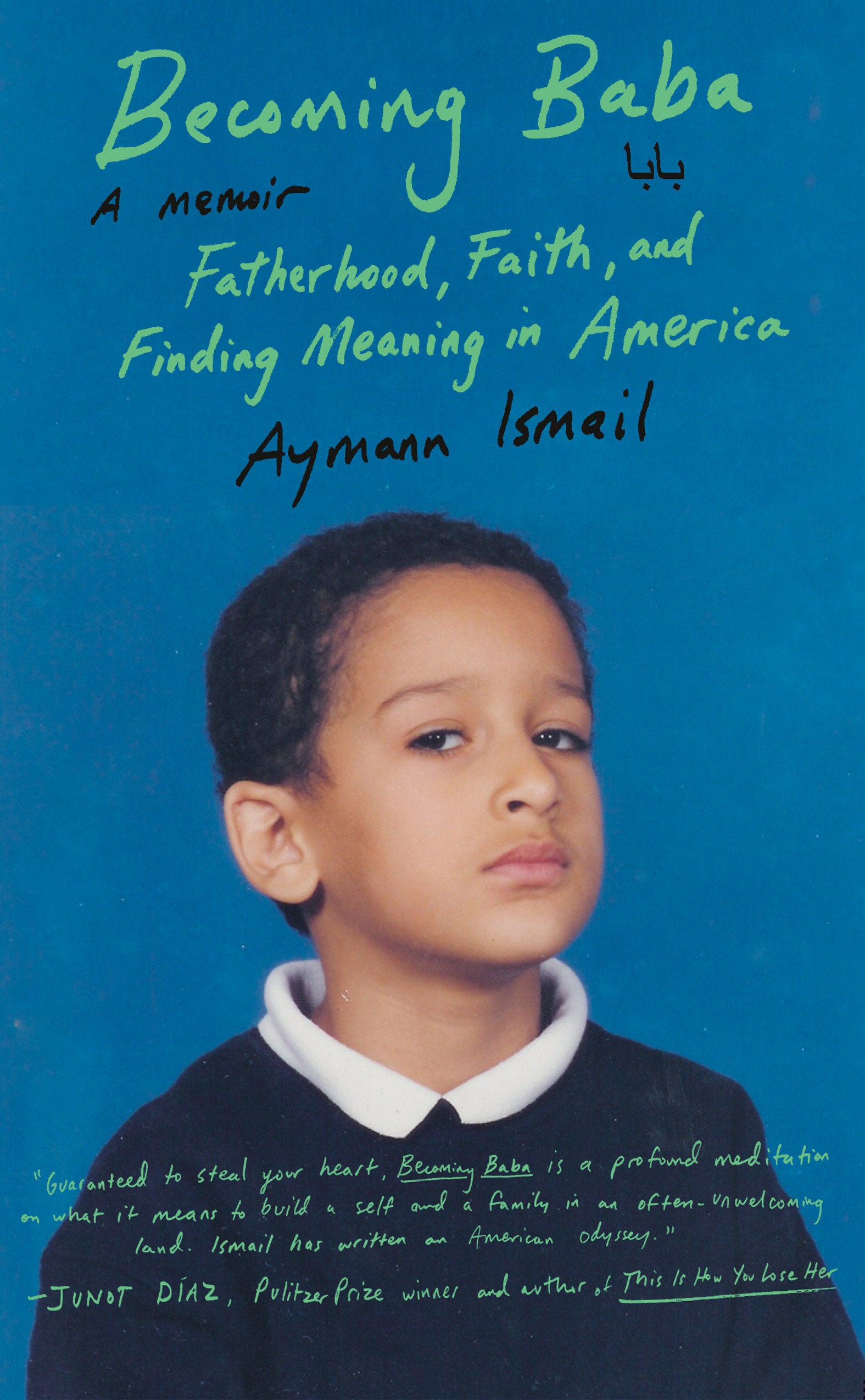 Becoming Baba - Fatherhood, Faith, and Finding Meaning in America