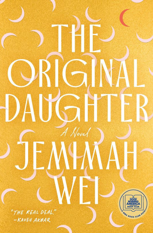 The Original Daughter: A GMA Book Club Pick - A Novel