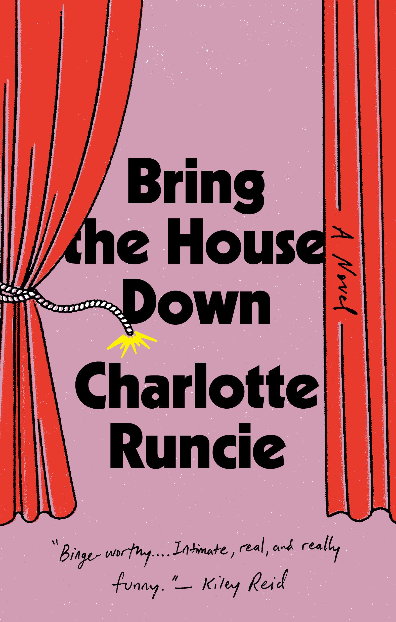 Bring the House Down - A Novel