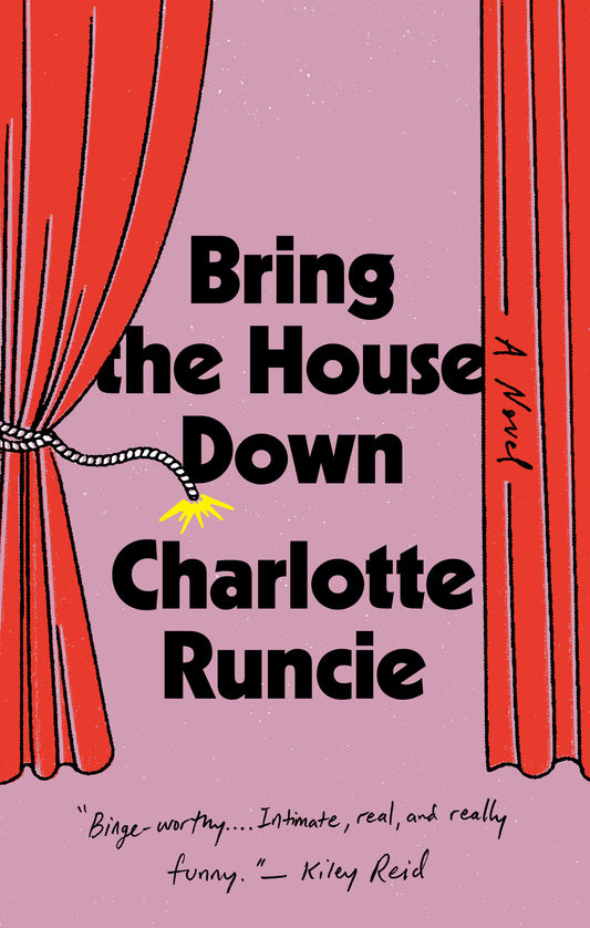 Bring the House Down - A Novel