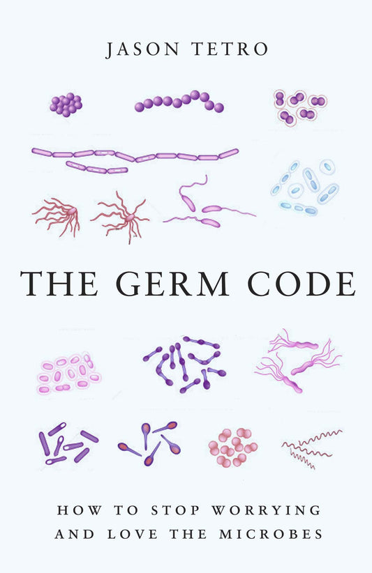 The Germ Code - How to Stop Worrying and Love the Microbes