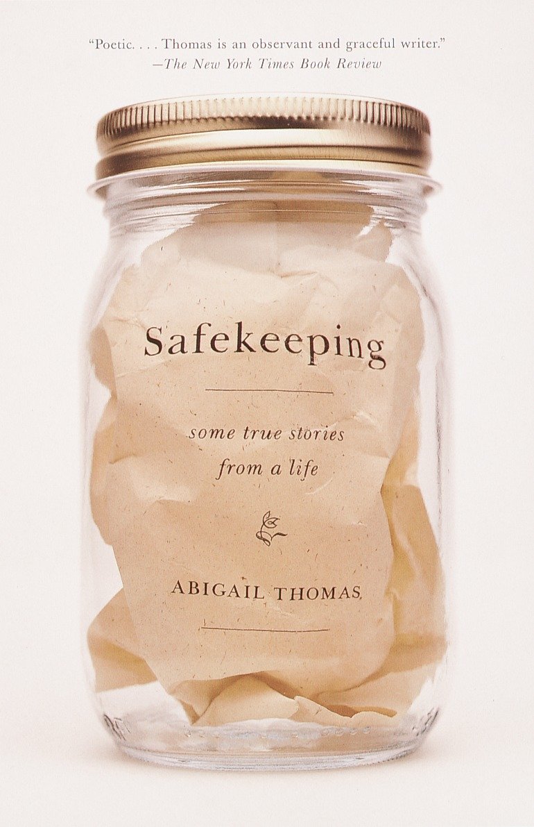 Safekeeping - Some True Stories from a Life