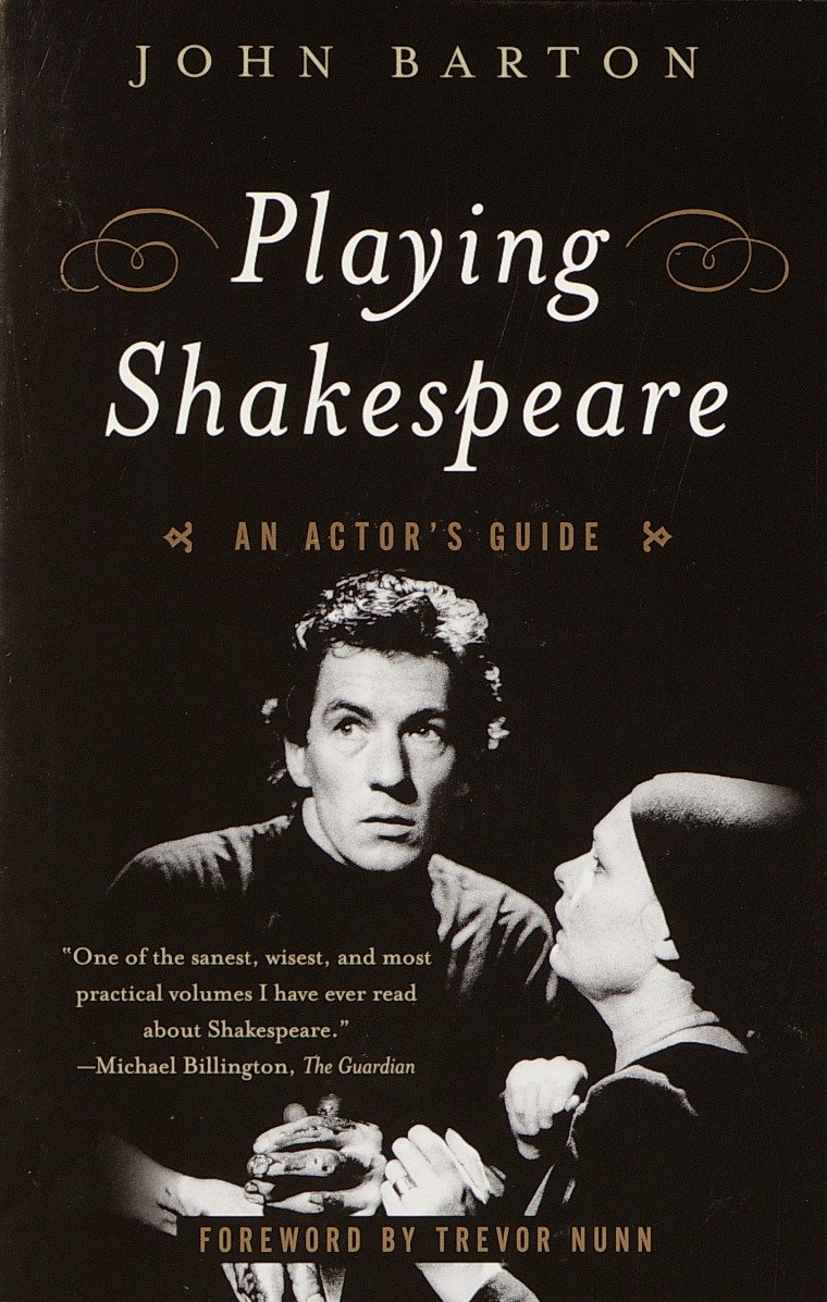 Playing Shakespeare - An Actor's Guide