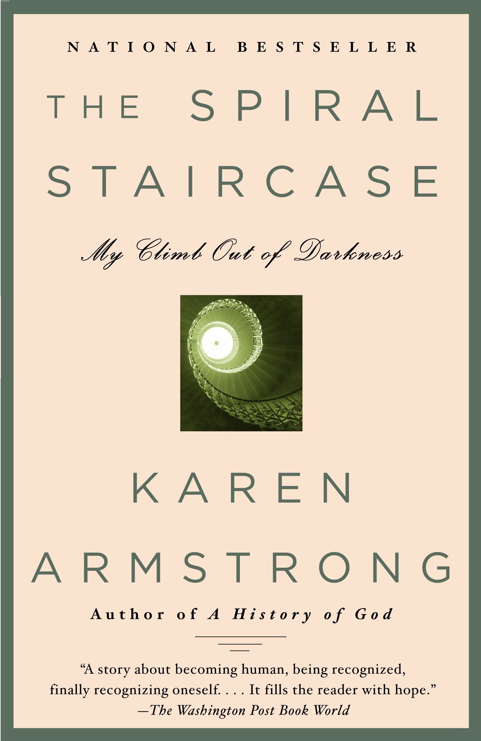 The Spiral Staircase - My Climb Out of Darkness