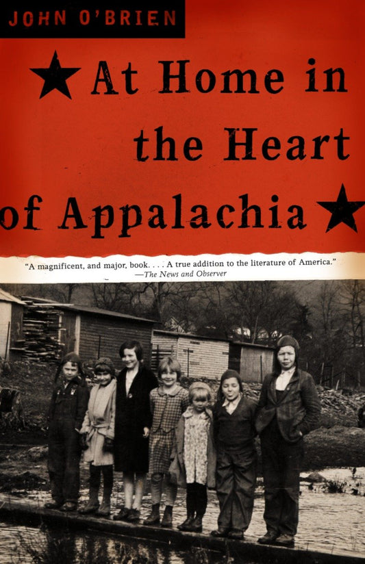 At Home in the Heart of Appalachia - A Memoir