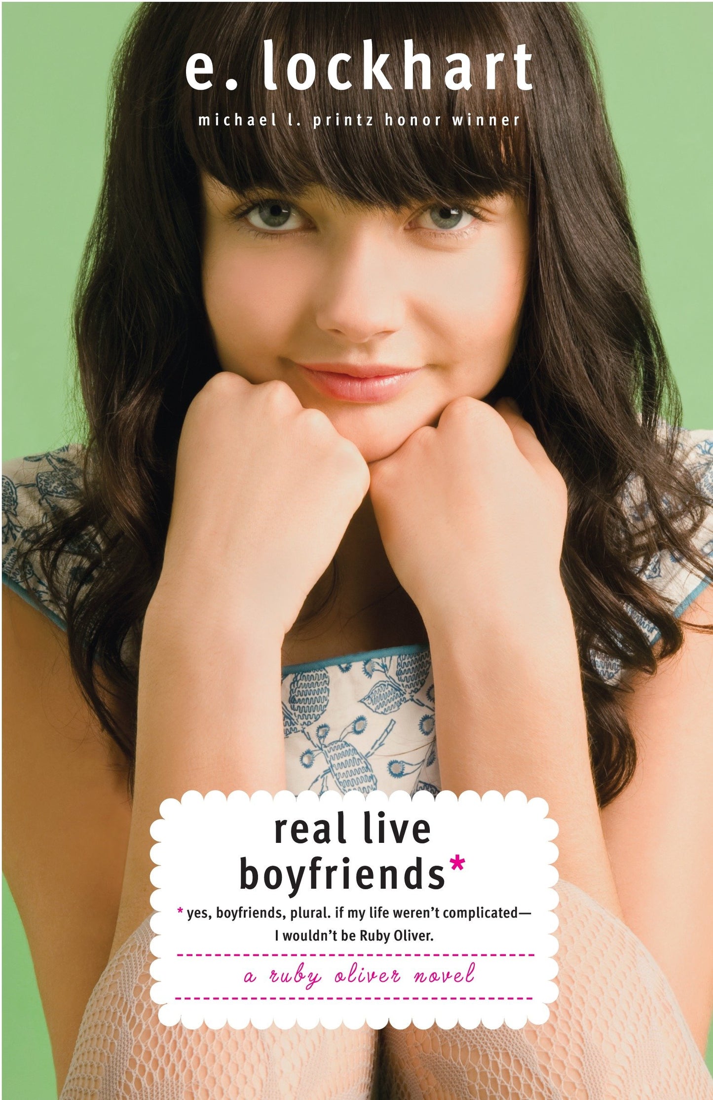Real Live Boyfriends - Yes. Boyfriends, plural. If my life weren't complicated, I wouldn't be Ruby Oliver (Ruby Oliver Quartet) (Book:4)