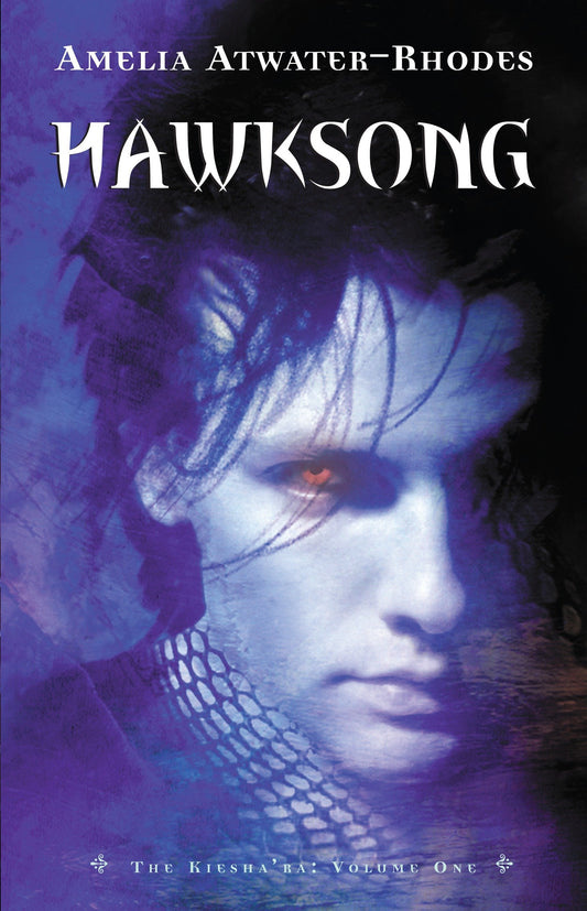 Hawksong - The Kiesha'ra: Volume One (The Kiesha'ra)