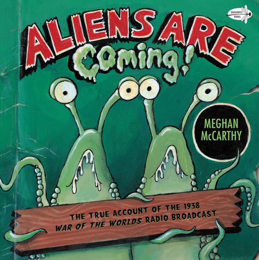 Aliens are Coming! - The True Account of the 1938 War of the Worlds Radio Broadcast