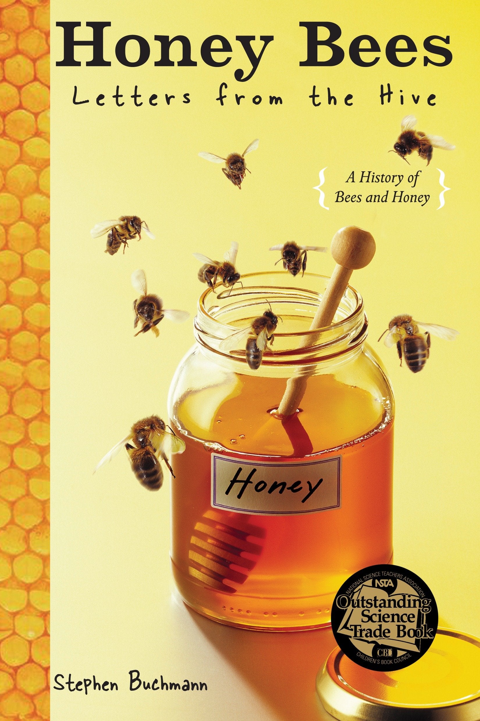 Honey Bees - Letters from the Hive