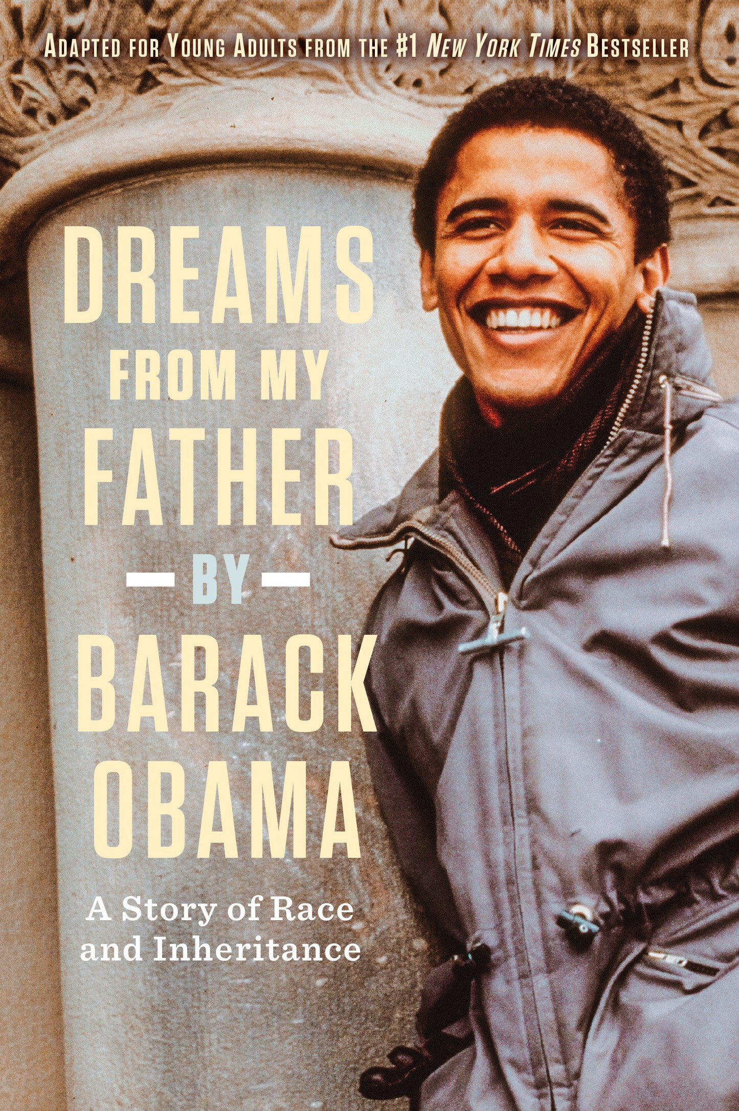 Dreams from My Father (Adapted for Young Adults) - A Story of Race and Inheritance