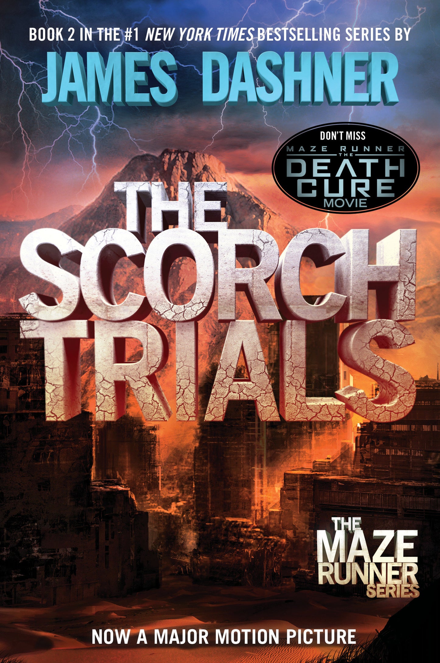 The Scorch Trials - Book Two of the Maze Runner Series (The Maze Runner Series) (Book:2)