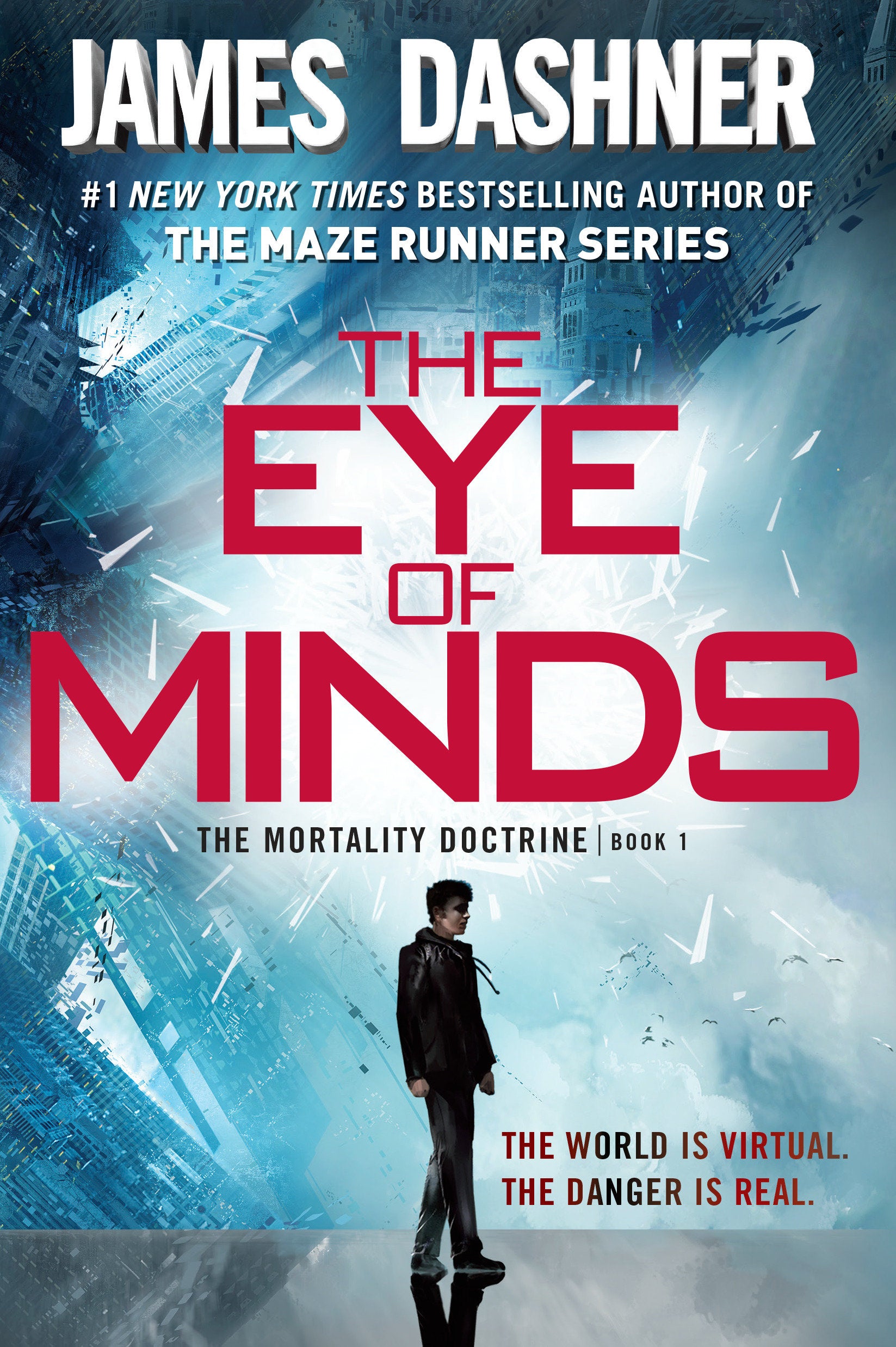 The Eye of Minds (The Mortality Doctrine, Book One) (The Mortality Doctrine) (Book:1)