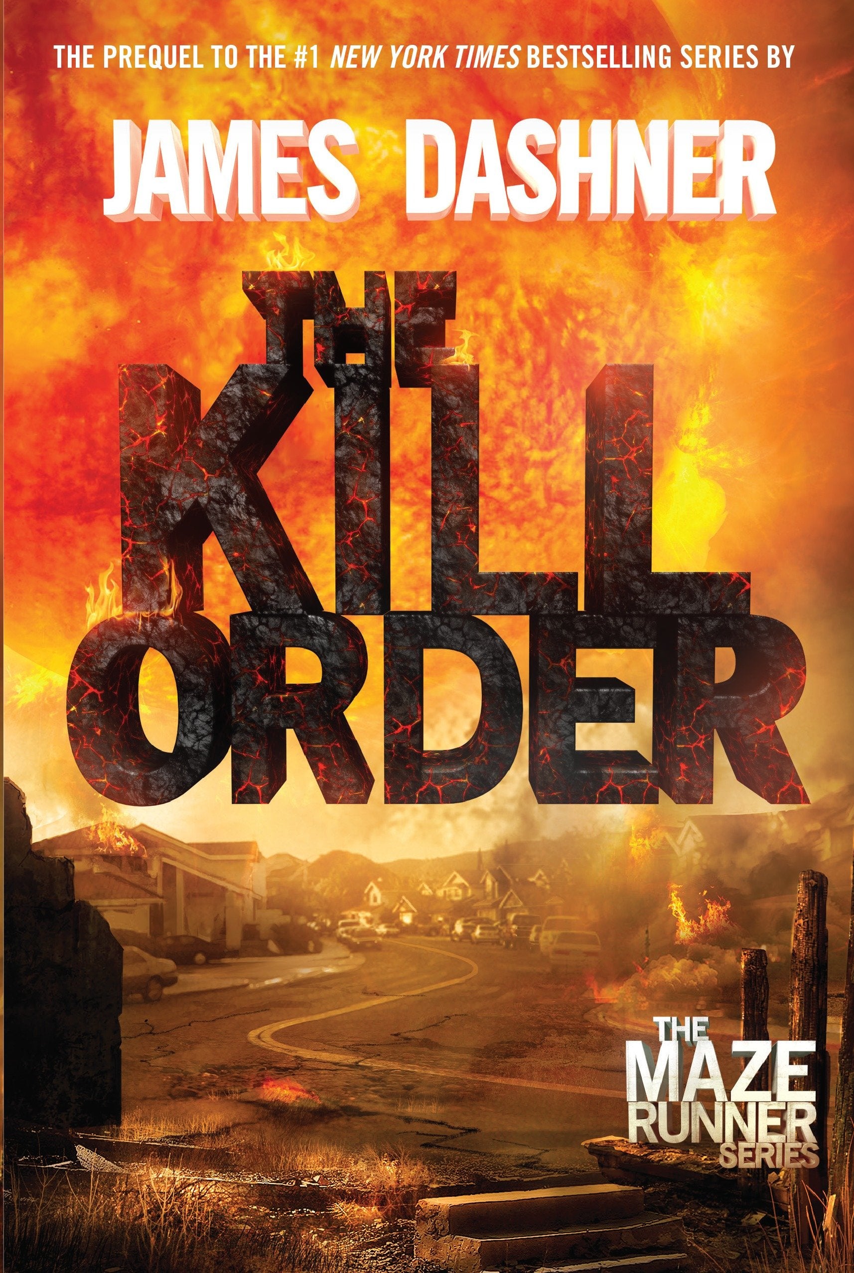 The Kill Order - The Origin of the Maze Runner (The Maze Runner Series) (Book:4)