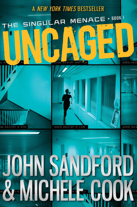 Uncaged (The Singular Menace, 1) (The Singular Menace) (Book:1)