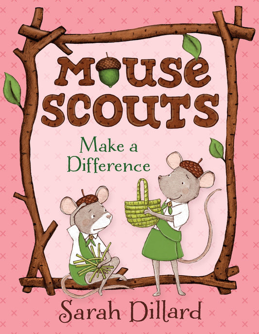 Mouse Scouts: Make A Difference (Mouse Scouts) (Book:2)