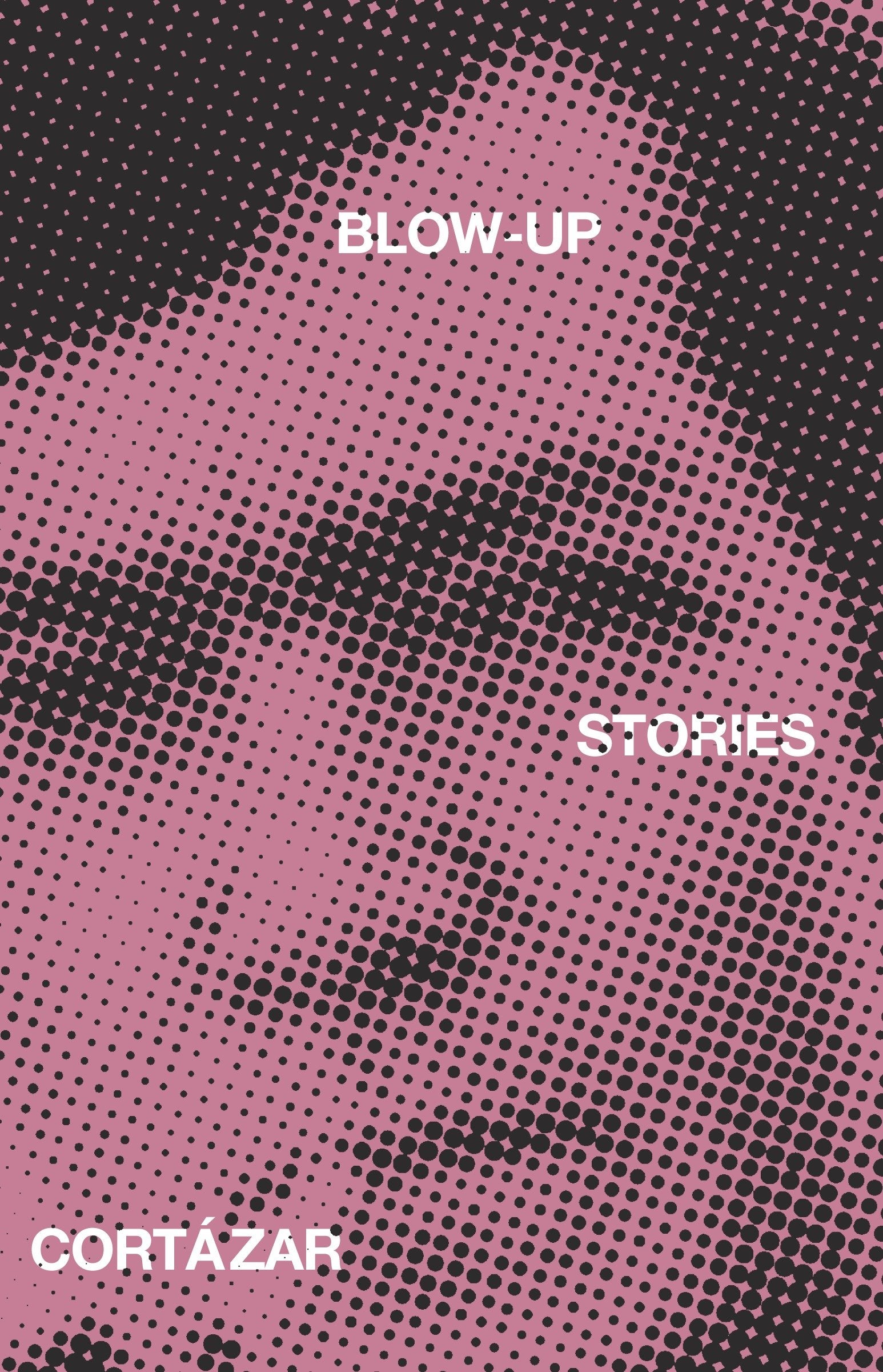 Blow-Up - And Other Stories