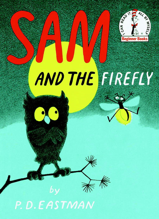 Sam and the Firefly (Beginner Books)