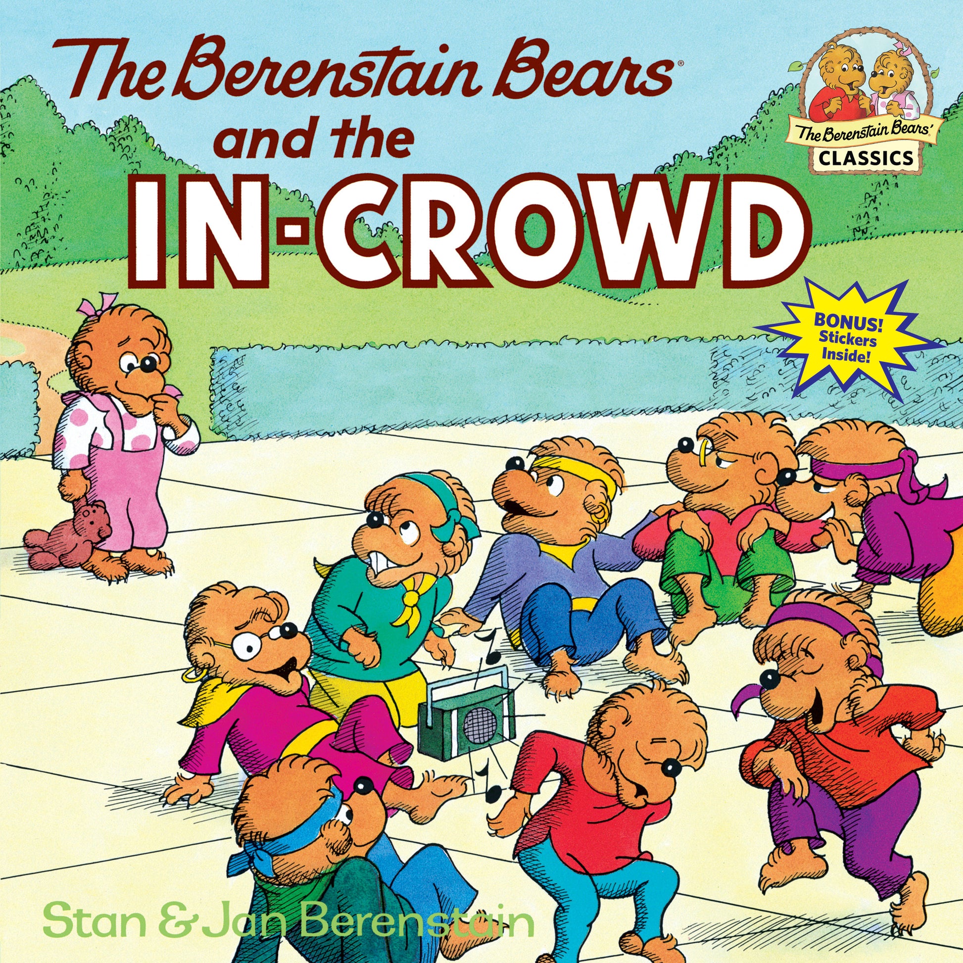 The Berenstain Bears and the In-Crowd (First Time Books)