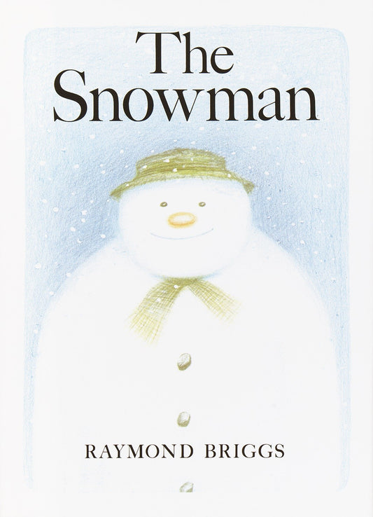 The Snowman - A Classic Children's Book