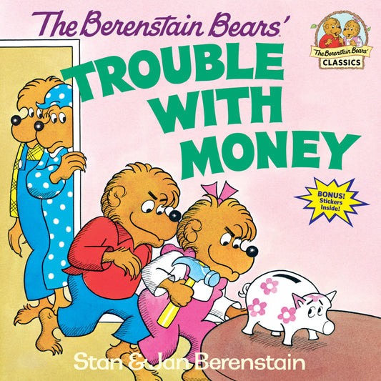 The Berenstain Bears' Trouble with Money (First Time Books)