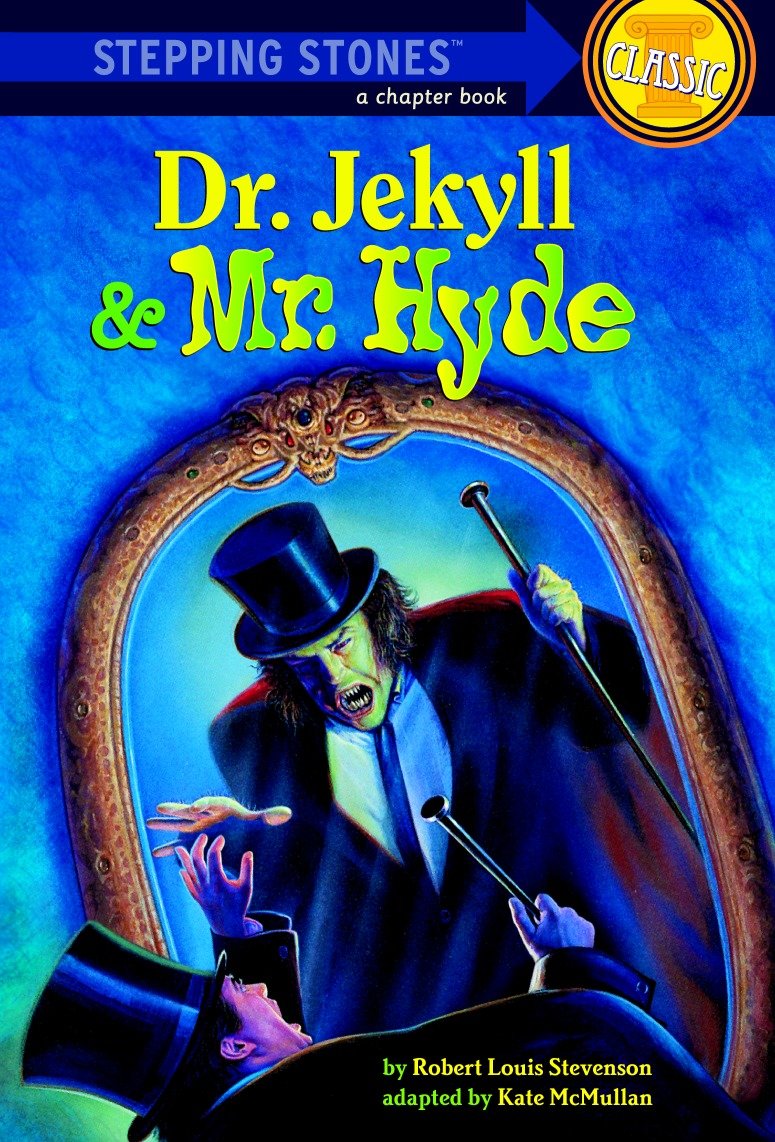 Dr. Jekyll and Mr. Hyde (A Stepping Stone Book)