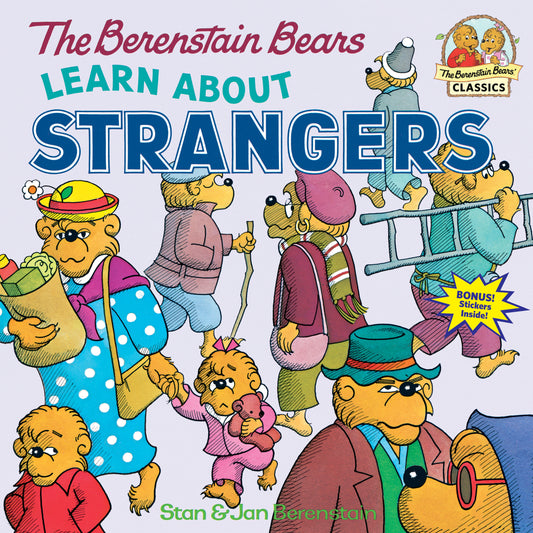 The Berenstain Bears Learn About Strangers (First Time Books)