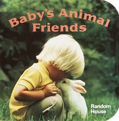 Baby's Animal Friends (A Chunky Book)