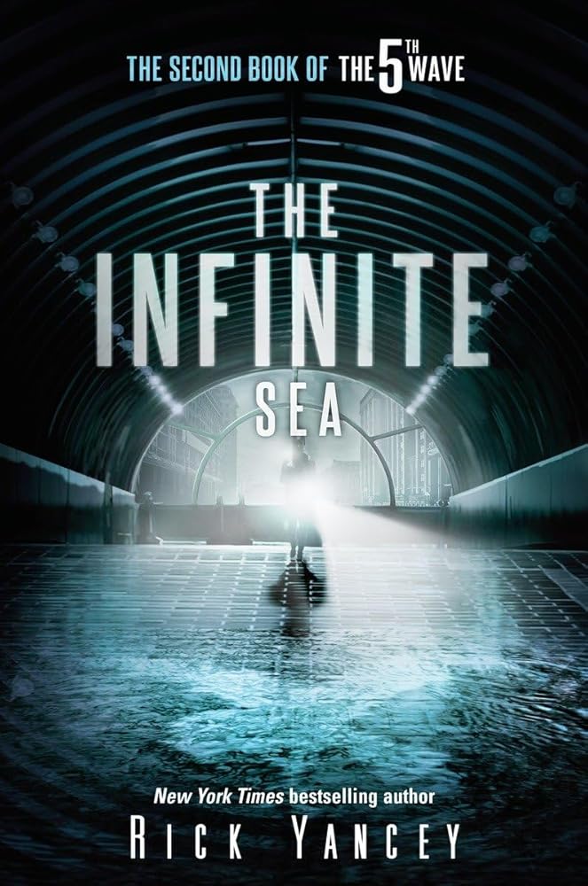 The Infinite Sea: The Second Book of the 5th Wave by Rick Yancey