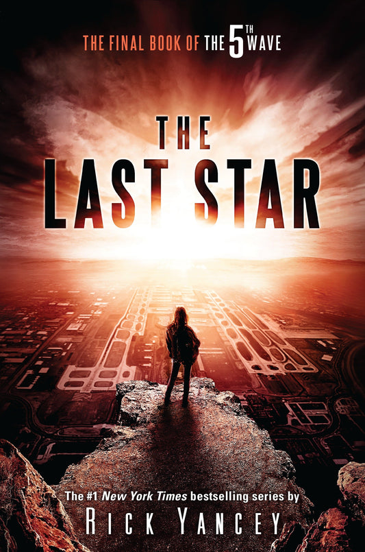 The Last Star - The Final Book of The 5th Wave (The 5th Wave) (Book:3)