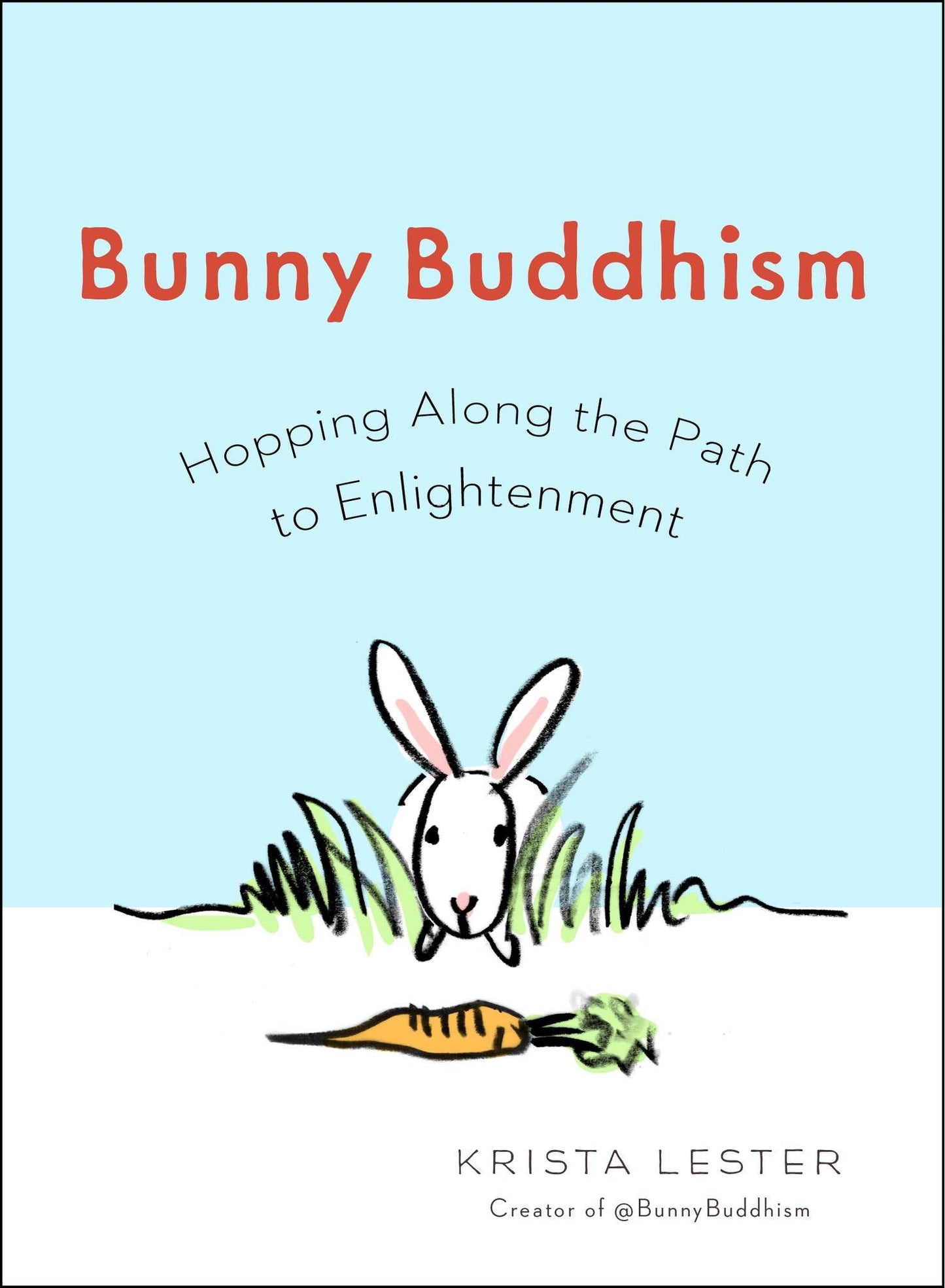 Bunny Buddhism - Hopping Along the Path to Enlightenment