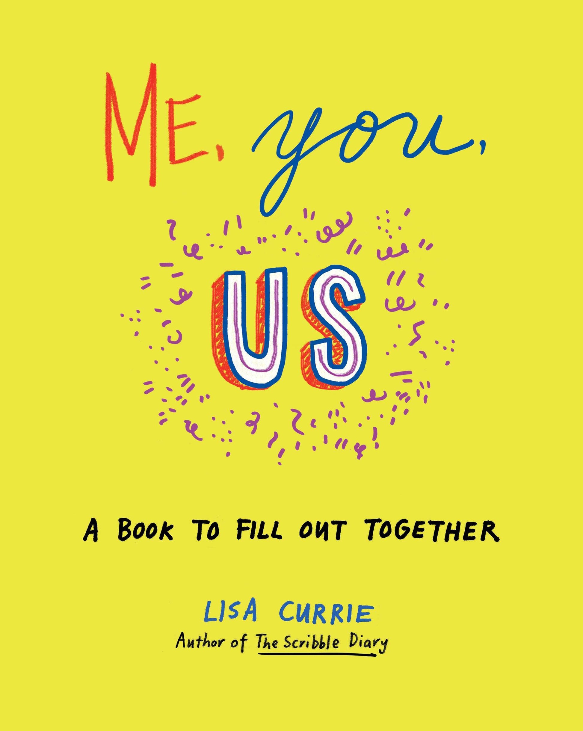 Me, You, Us - A Book to Fill Out Together