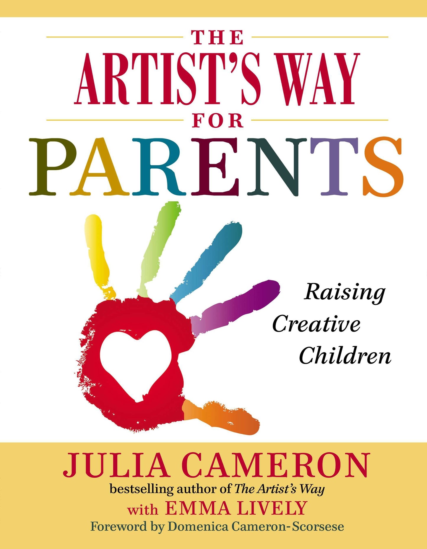 The Artist's Way for Parents - Raising Creative Children (Artist's Way)