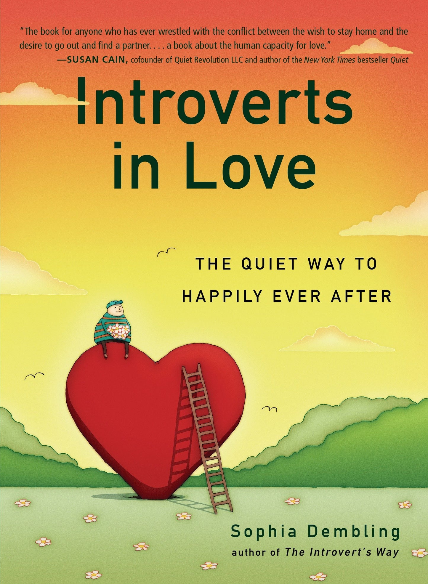 Introverts in Love - The Quiet Way to Happily Ever After