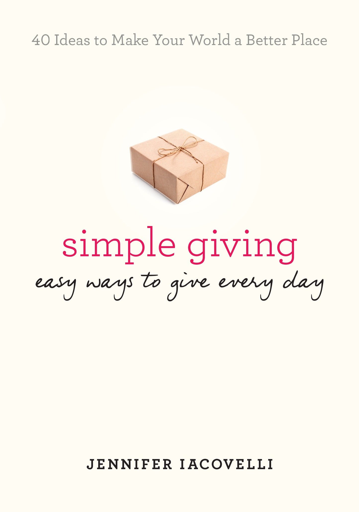 Simple Giving - Easy Ways to Give Every Day