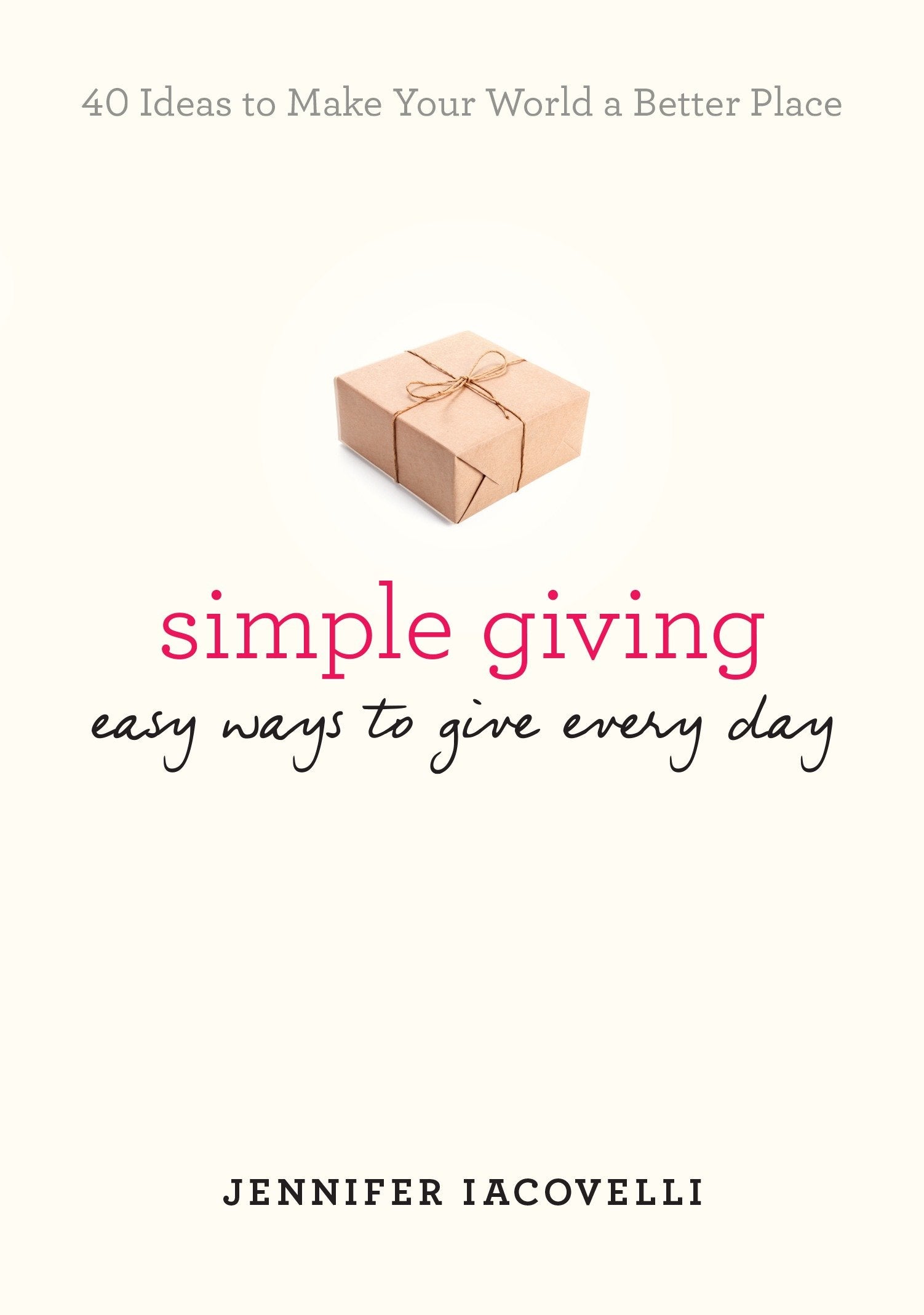 Simple Giving - Easy Ways to Give Every Day