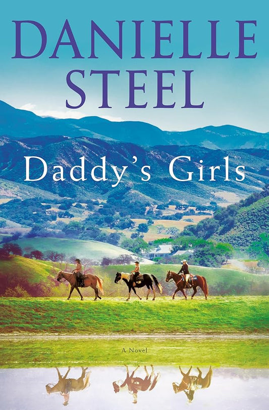 Daddy's Girls: A Novel by Danielle Steel