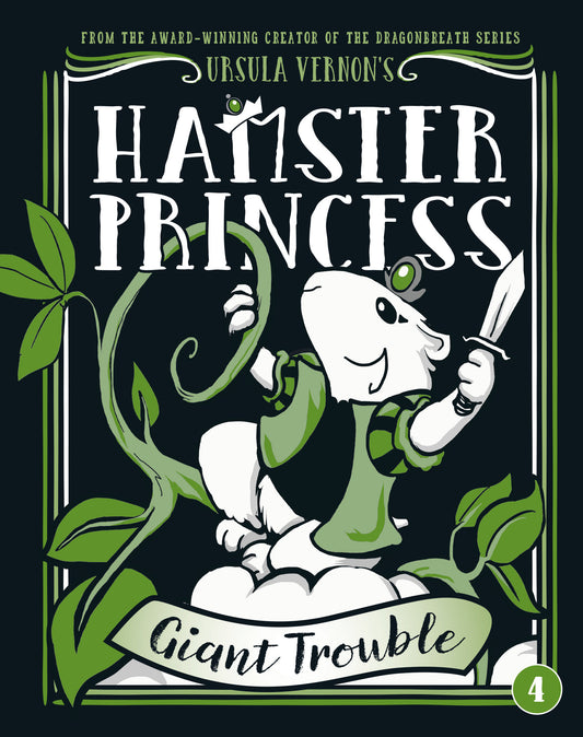 Hamster Princess: Giant Trouble (Hamster Princess) (Book:4)