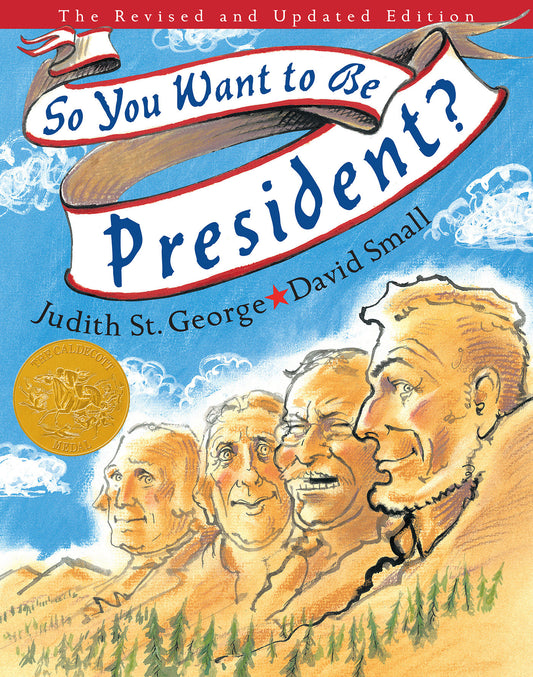 So You Want to Be President? - The Revised and Updated Edition