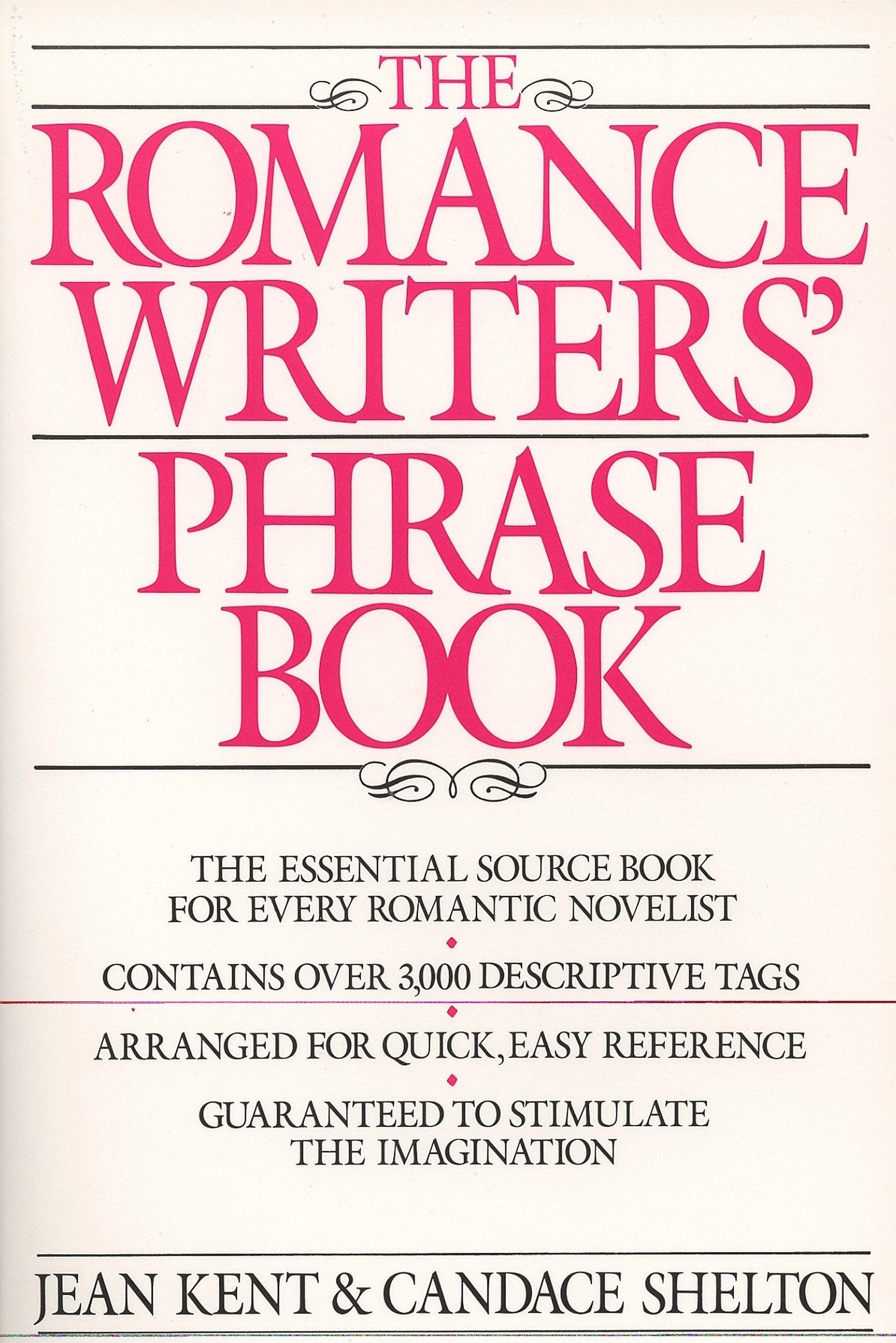 Romance Writer's Phrase Book - The Essential Source Book for Every Romantic Novelist