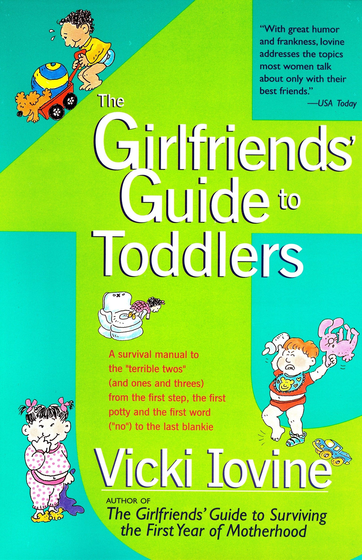 The Girlfriends' Guide to Toddlers (Girlfriends' Guides)