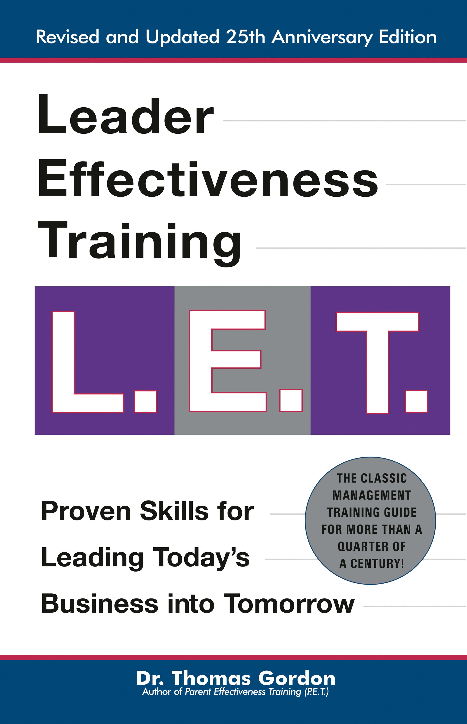 Leader Effectiveness Training: L.E.T. (Revised) - "L.E.T."