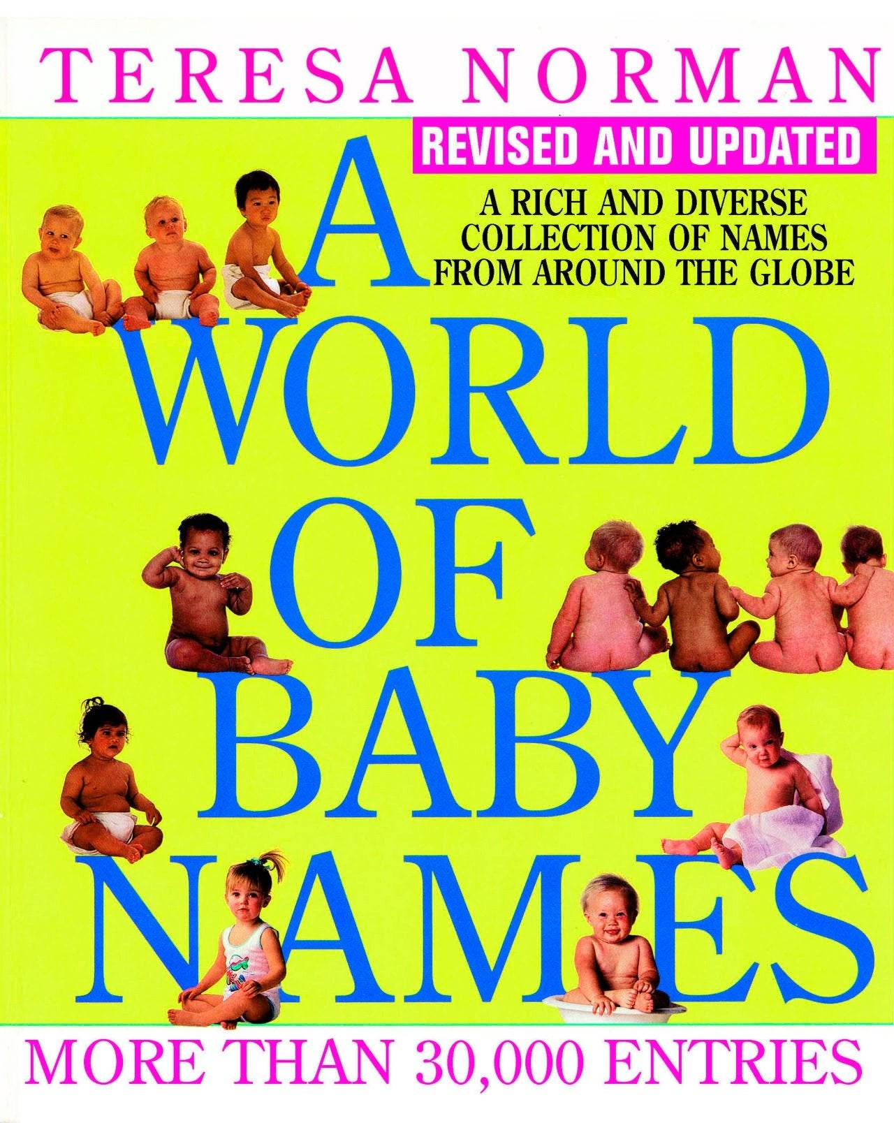 World of Baby Names - A Rich and Diverse Collection of Names from Around the Globe, Revised and Updated