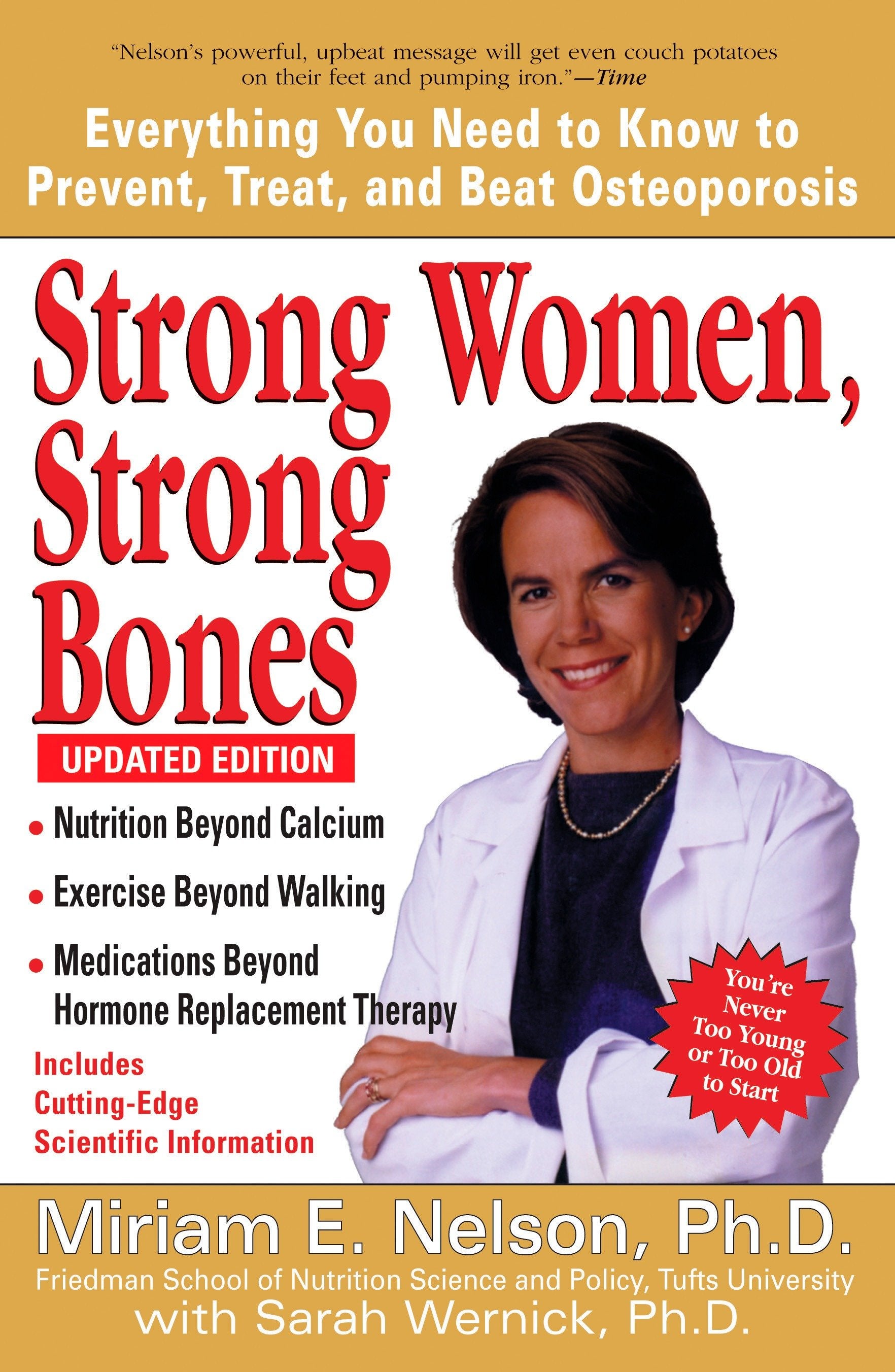 Strong Women, Strong Bones - Everything You Need to Know to Prevent, Treat, and Beat Osteoporosis, Updated Edition