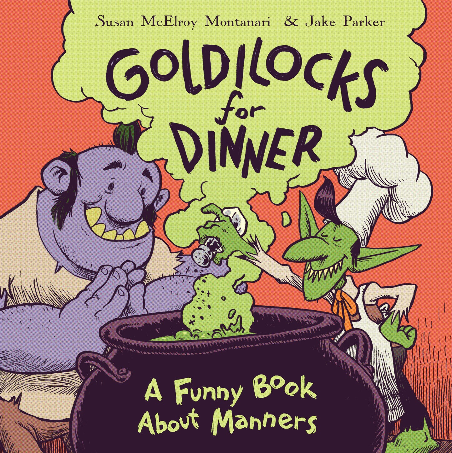 Goldilocks for Dinner - A Funny Book About Manners