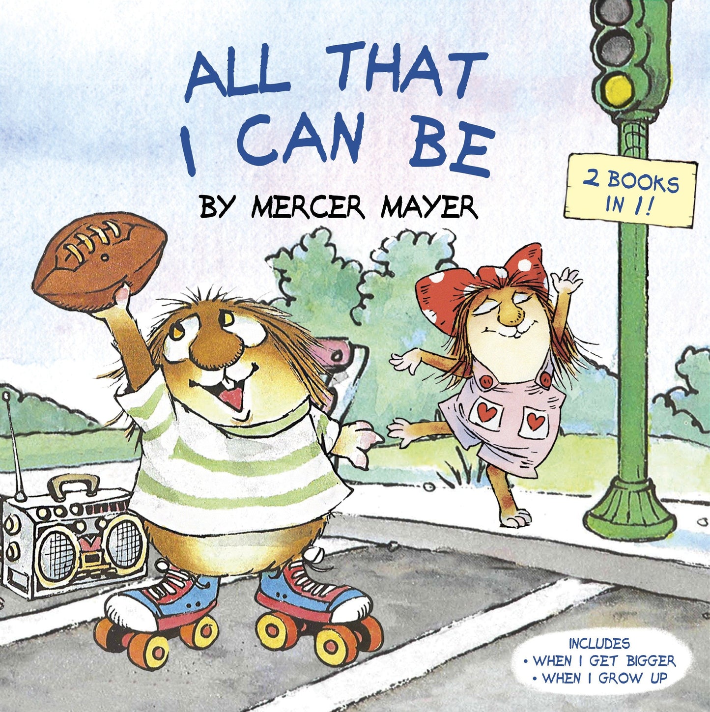 All That I Can Be (Little Critter) - An Inspirational Book for Kids (Pictureback)
