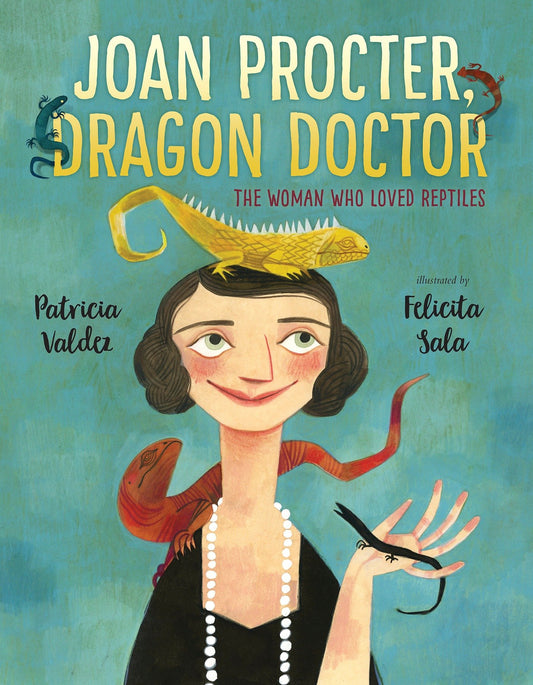 Joan Procter, Dragon Doctor - The Woman Who Loved Reptiles